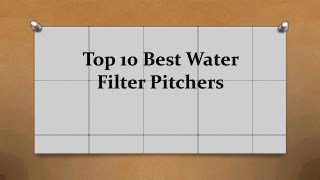 Top 10 best water filter pitchers