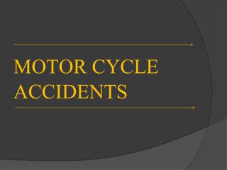 How To Take Claim Of Motorcycle Accident Injuries
