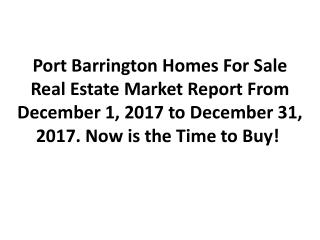 Port Barrington Homes For Sale Real Estate Market Report December 2017