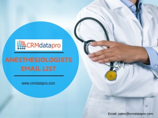 Anesthesiologists Email List