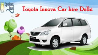 Toyota Innova Car Hire in Delhi for family Tour Package