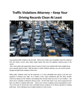 Traffic Violations Attorney â€“ Keep Your Driving Records Clean At Least