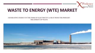 New report examines the Waste To Energy (WTE) from 2017 to 2025