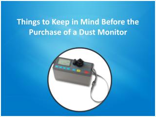 Things to Keep in Mind before the Purchase of a Dust Monitor