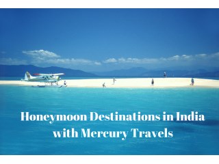 Honeymoon Holiday Packages - Mercury TRavels