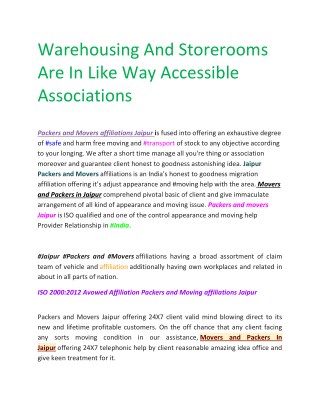 Warehousing And Storerooms Are In Like Way Accessible Associations