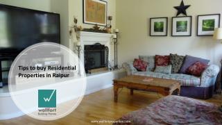 Tips to buy Residential Properties in Raipur