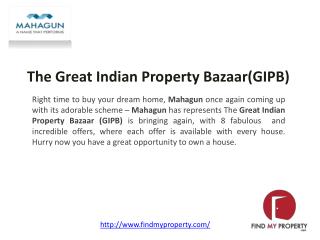 The Great Indian Property Bazaar Noida Extension