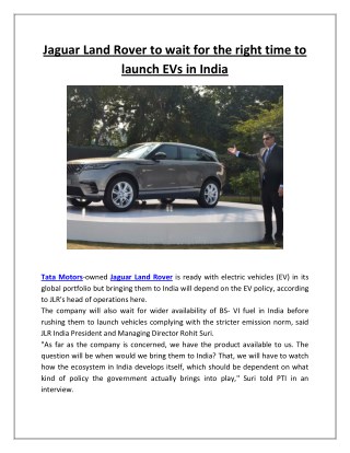 Jaguar Land Rover to wait for the right time to launch EVs in India | Business Standard News