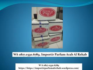 WA 0817.0330.6789 Importir parfum al rehab untuk wanita