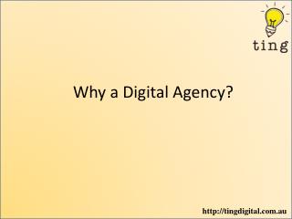 Why a digital agency?