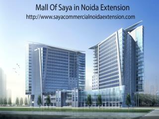 Mall Of Saya â€“ Retail Shops to Develop Your Business