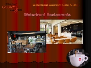 waterfront restaurants