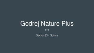 Godrej new launch sector 33 sohna