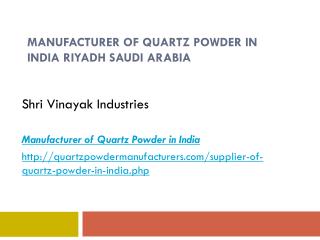 Best Supplier of Quartz Powder in India