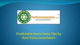 Predictable Home Vastu Tips by Best Vastu Consultants