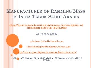 Manufacturer of Ramming Mass in India Tabuk Saudi Arabia