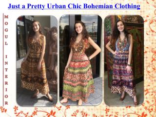 Just a Pretty Urban Chic Bohemian Clothing