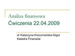 Analiza finansowa Cwiczenia 22.04.2009