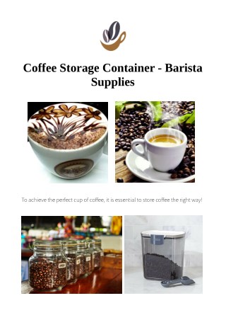 Coffee Storage Container - Barista Supplies