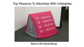 Top reasons to advertise with inflatables