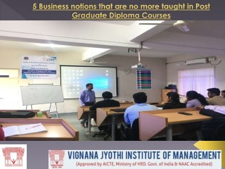 5 Business notions that are no more taught in Post Graduate Diploma Courses