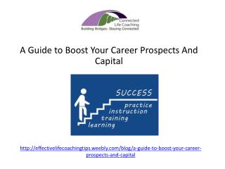 A Guide to Boost Your Career Prospects And Capital