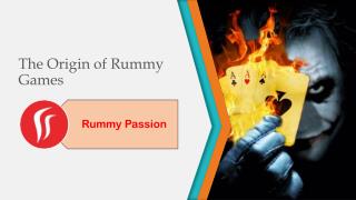 The Origin of Rummy Games | Rummy Passion