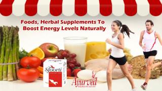 Foods, Herbal Supplements to Boost Energy Levels Naturally