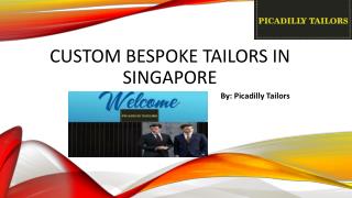Custom Bespoke Tailors in Singapore