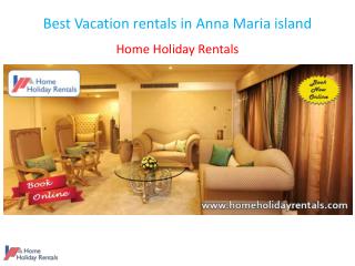 Best Vacation rentals in Anna Maria island