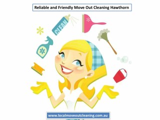 Reliable and Friendly Move Out Cleaning Hawthorn