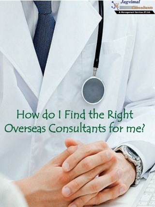 How do I Find the Right Overseas Consultants for me