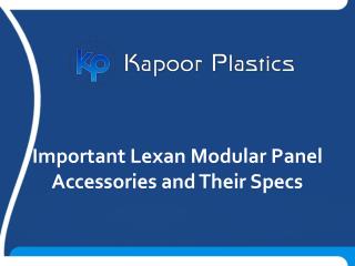 Important Lexan Modular Panel Accessories and Their Specs