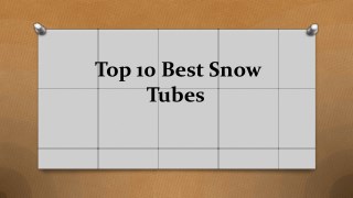 Top 10 best snow tubes in 2018
