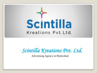 Branding Agency in Hyderabad |Advertising agency in Hyderabad | Scintilla Kreations