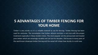 5 advantages of timber fencing for your home