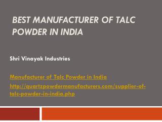Best Manufacturer of Talc Powder in India
