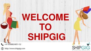 Shipgig- Online Shopping Site
