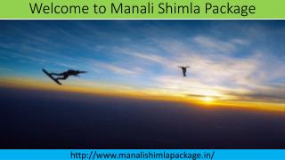 Manali Shimla Package â€“ An Enthralling Experience for Nature Lovers