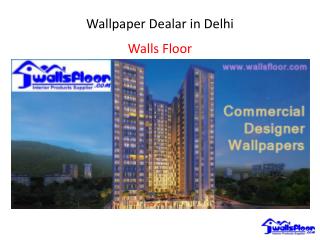 Wallpaper Dealar in Delhi