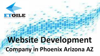 Website Development Company in Phoenix Arizona AZ - Etoile Info Solutions