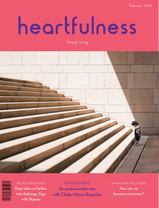 Heartfulness Magazine - February 2018 Issues