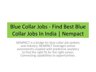 Blue Collar Jobs - Find Best Blue Collar Jobs In India | Nempact