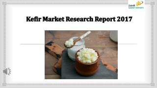 Kefir Market Research Report 2017