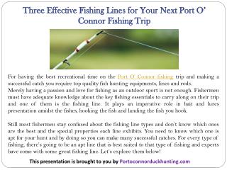 Three Effective Fishing Lines for Your Next Port O Connor Fishing Trip