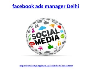 Who is the best facebook ads manager in Delhi