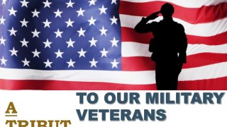 A Tribute To Our Military Veterans
