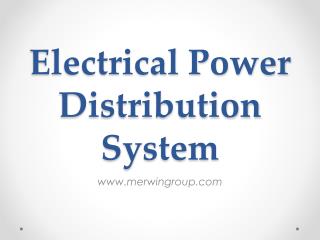 Electrical Power Distribution System - www.merwingroup.com