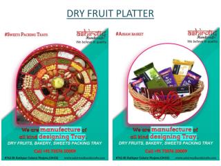 Buy dried fruit trays and dry fruit tray from Ashirwad handicrafts